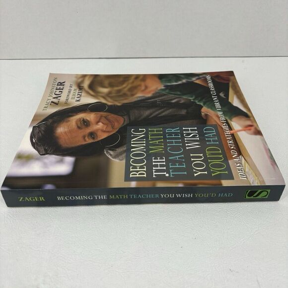 Becoming the Math Teacher You Wish You'd Had: Ideas and Strategies Paperback - Picture 4 of 7